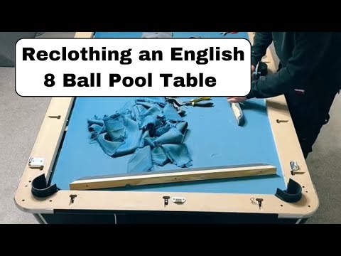 Reclothing an English 8 Ball Pool Table