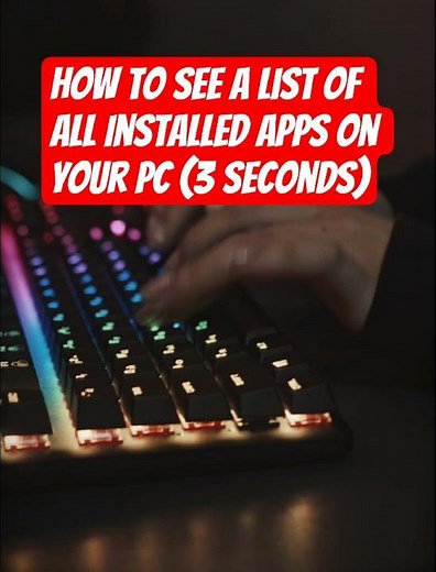 How to See a List of All Installed Apps on Your PC (3 Seconds)