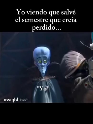 Yo viendo que salvé el semestre que creía perdido... #humor #ingenieria #ingenieriacivil #arquitectura #estudiantes #insightconstructionacademy