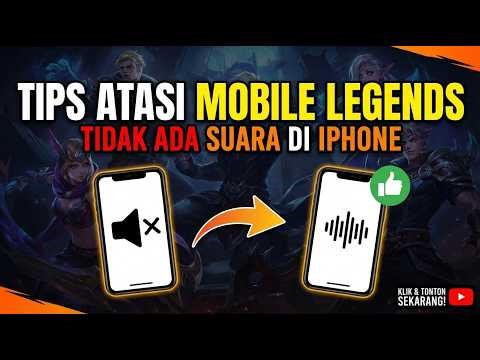 How to Fix Mobile Legends No Sound on iPhone