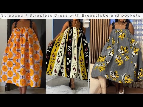 How to make Strapless / Strapped Bubu Dress with Breast-tube and pockets