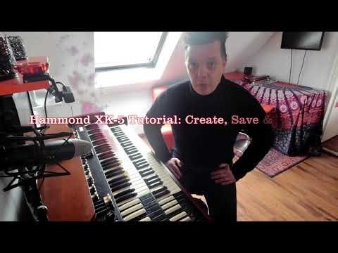 Hammond XK-5 Deep Dive: Patch Creation, Naming & Favorites Workflow