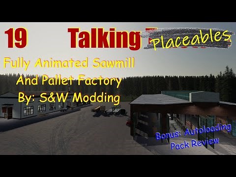 Farming Simulator 19 | Fully Animated Sawmill and Pallet Factory | Talking Tractors #19
