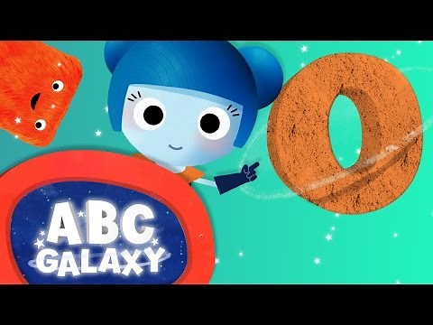 Alphabet Learning - Letter O - Learn Alphabet for Kids | Alphabet Videos for Children | ABC Galaxy