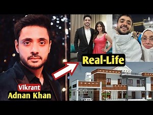 Adnan Khan (Mannat Serial Actor Vikrant) Real Life Biography Family House Girlfriend ‎Net Worth