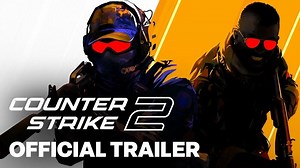 Counter-Strike 2 - Official Launch Trailer
