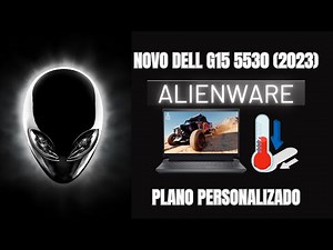 Alienware Command Center (testes completo Cyberpunk 2077) | Plano Personalizado DELL G15 5530 (2023)