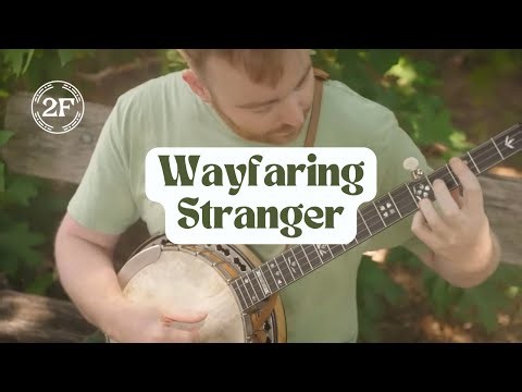 "Wayfaring Stranger" | thumb lead, two-finger banjo