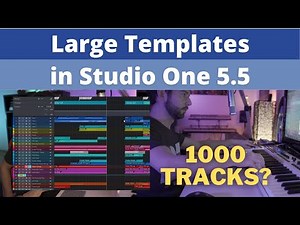 Working with Large Templates in Studio One