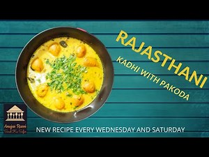 Rajasthani Kadhi | A special pakoda Kadhi by Anujas Rasoi