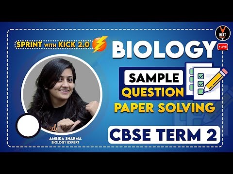CBSE Term 2 Class 12 Biology Sample Question Paper Solving with Ambika Ma'am | Vedantu NEET