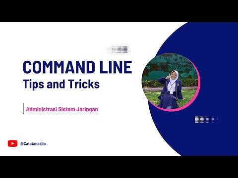 BAB 10 COMMAND LINE TIPS AND TRICKS | ADMINISTRASI SISTEM JARINGAN