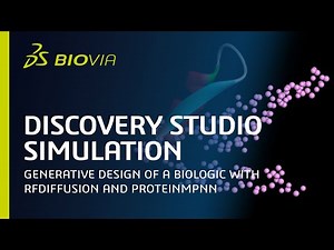Discovery Studio Simulation | Generative Design of a Biologic with RFDiffusion and ProteinMPNN