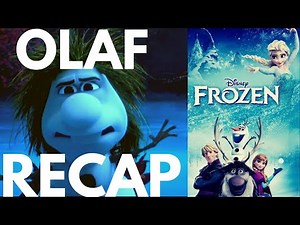Olaf Recaps The Movie Frozen (With Clips)