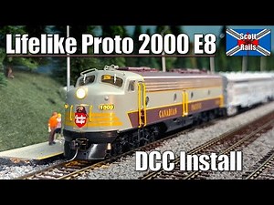 Canadian Pacific Lifelike Proto 2000 E8 DCC Install