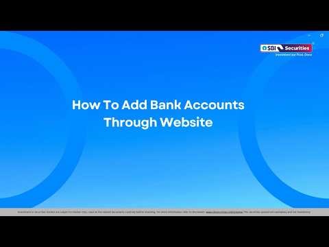 How to Add Bank Accounts through the SBI Securities Website?