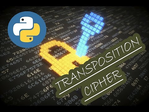 Transposition Cipher in Python - Cryptography with Python