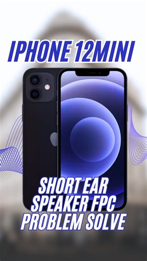 Deepak Nigam on Instagram: "Iphone 12 Mini Short Ear Speaker FPC Problem Solved Learn Mobile Repairing Course From MS Training Institute . . [ IPhone 12 Mini, Speaker Problem , FPC Problems, Iphone Fixing] . . #mobilerepairingcourseindelhi #iphone #shorts #viral #instagood #iphone12mini #fypage"