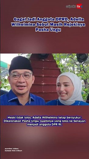 Gagal Jadi Anggota DPRD, Adelia Wilhelmina Sebut Masih Rejekinya Pasha Ungu