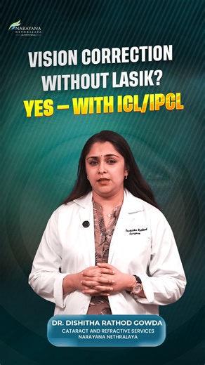 What if you are not eligible for LASIK? Eye Doctor Explains ICL/IPCL If you’re not a suitable candidate for LASIK, ICL (Implantable Collamer Lens) or IPCL (Implantable Phakic Contact Lens) may be the ideal alternative. These advanced lenses are placed inside the eye to correct high myopia, hyperopia, and astigmatism—without reshaping the cornea. In this video, Dr. Dishitha Rathod Gowda, Consultant – Cataract & Refractive Services, Narayana Nethralaya, Bengaluru, explains how ICL/IPCL works and w