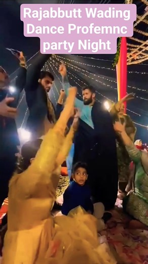 Rajabbutt Wading Dance Profemnc party Night #rajabfamily #newvlog #love #videoblog#wading