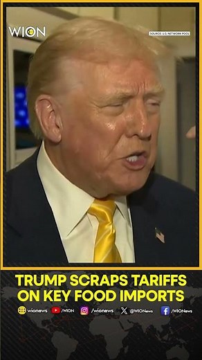 Trump Moves to Cut Grocery Costs with Tariff Rollback on Food Imports | WION