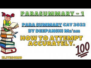 Parasummary practice for CAT | Elites Grid | Video - 1