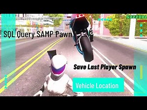 How to Save Last Player Spawn And Vehicle Location With SQL Query SAMP Pawn Scripting Stock Cars