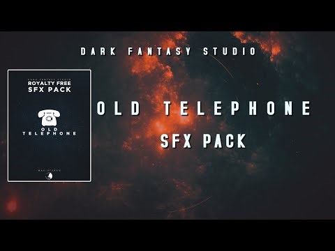 Dark Fantasy Studio- OLD TELEPHONE (royalty free sound effect pack)
