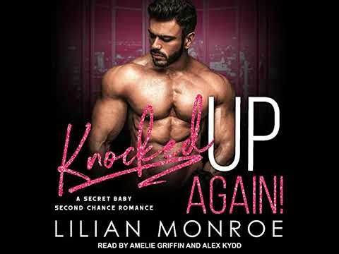 Knocked Up Again! by Lilian Monroe | Full Audiobook