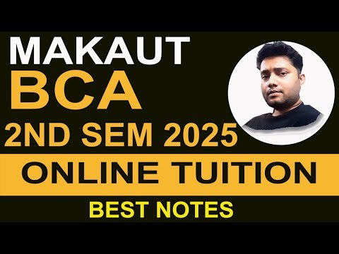 MAKAUT BCA 2ND SEM 2025 ONLINE TUITION 2024 starts from February 2025