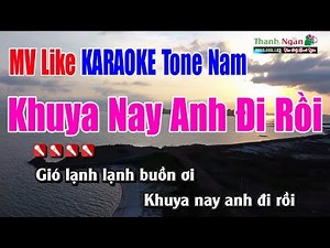 Khuya Nay Anh Đi Rồi Karaoke |Tone Nam - MV Nhạc Sống Thanh Ngân