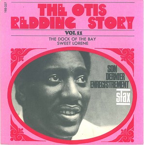 Otis Redding - The Dock Of The Bay / Sweet Lorene