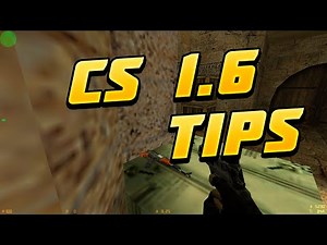 The Best CS 1.6 Tips and Tricks in Under 2 Minutes
