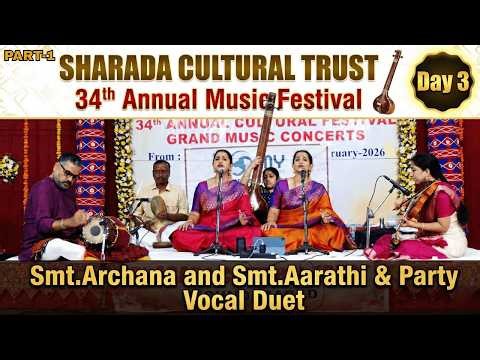 Chalamela Jesevayya Varnam lSmt.Archana& Smt.Aarathi & PartylSharada Cultural Trust Annual concert26