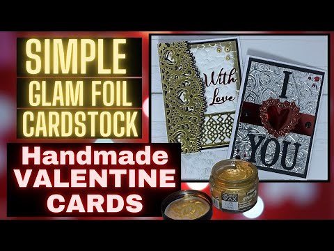 CARD MAKERS - WOW!! 😱 Simple Glam Handmade Valentine Cards! Razzle Dazzle your Valentine! 😍