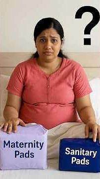 Which pad is right after delivery? Maternity vs Sanitary Pads | My Pregnancy Care