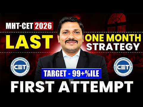 Last 30 Days Strategy for MHT-CET 2026🔥 | 99+ Percentile Plan- Amit Sir | MHT-CET 2026 | Dinesh Sir