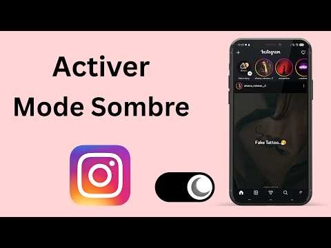 Activer mode sombre Instagram 2026 – Tutoriel complet Android & iPhone