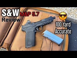 Smith & Wesson M&P 5.7 Review and Shoot 5.7x28