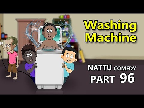 Nattu Comedy Part 96 || Washing Machine