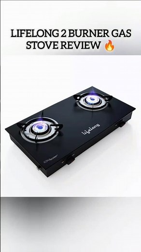 Lifelong 2 Burner Gas Stove Review 🔥 Best Budget LPG Stove Under ₹1200? | Glass Top Cooktop (LLGS10)