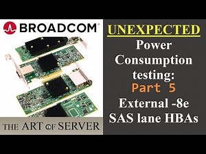 UNEXPECTED: Power consumption testing Broadcom LSI HBA SAS controllers Part 5 | External -8e HBAs