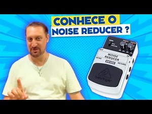 Como usar o PEDAL NOISE REDUCER BEHRINGER NR300 - PEDAL REDUTOR DE RUÍDO BEHRINGER
