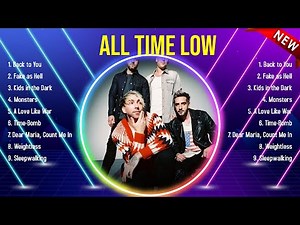 Top Hits All Time Low 2024 ~ Best All Time Low playlist 2024