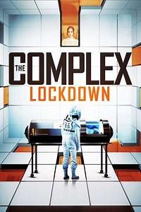 The Complex: Lockdown Streaming - Where to Watch Online