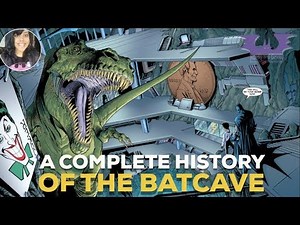 A COMPLETE HISTORY OF THE BATCAVE!