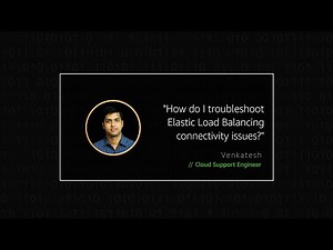 How do I troubleshoot Elastic Load Balancing connectivity issues?