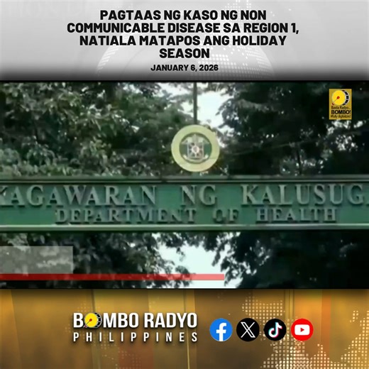 Pagtaas ng kaso ng non communicable disease sa region 1, natiala matapos ang holiday season | BOMBO RADYO PHILIPPINES