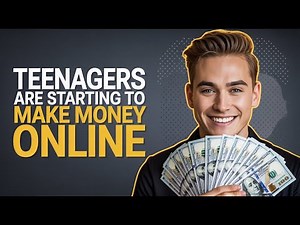 How Teenagers Are Making Money Online Easiest Methods!
